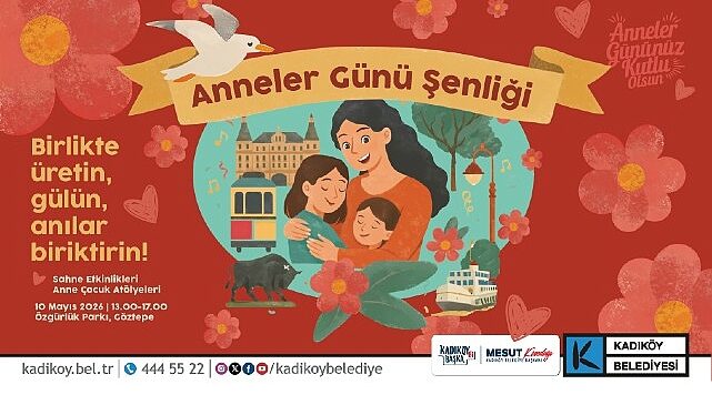 Kadıköy’de Anneler Günü Şenliği